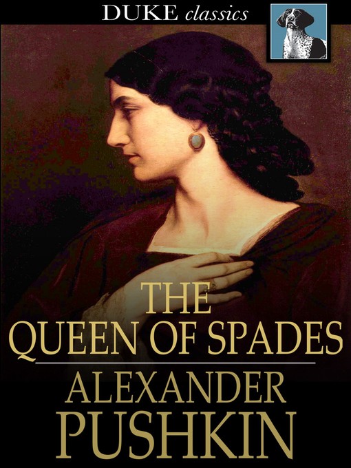 Title details for The Queen of Spades by Alexander Pushkin - Available